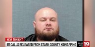 911 calls released after Stark County sex offender accused of kidnapping woman