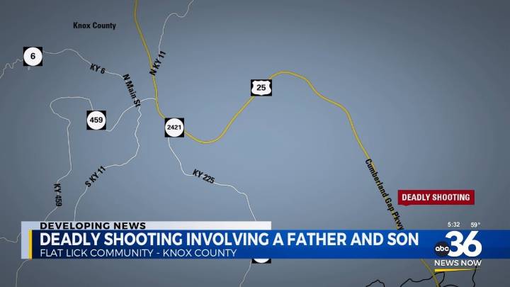 KSP investigating deadly shooting between father and son in Knox County