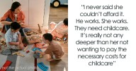Woman Thinks Babysitters Don’t Deserve A Living Wage, Gets A Reality Check From Sibling