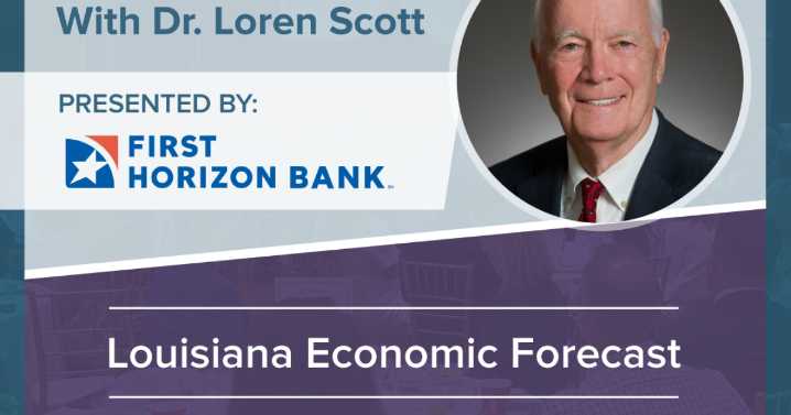 Loren Scott returns to Lafayette for a Louisiana Economic Forecast