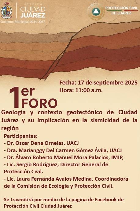 Invitan al Primer Foro sobre geología y sismicidad en Ciudad Juárez