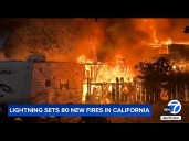 More than 80 new fires break out in CA over past day