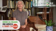 Segundo episodio de «Herencia Italiana, una mirada a través de ellas» con Julie Restifo