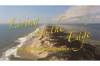 The Outer Banks Voice -   Living on the Edge: A documentary reckons with the Outer Banks’ past, present and future