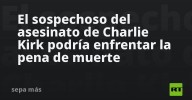 El sospechoso del asesinato de Charlie Kirk podría enfrentar la pena de muerte