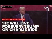 President Trump speaks at Charlie Kirk's memorial in Arizona: 'He will live forever'