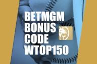 BetMGM Bonus Code WTOP150: Claim $150 Bonus for MLB, WNBA Playoffs, NFL