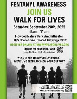 Fentanyl Awareness Walk for Lives Set for September 20 in Flowood