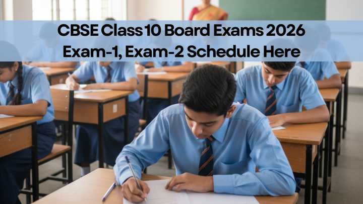 CBSE Class 10th Board Exams 2026: Complete date sheet for Exam 1, Exam 2 here