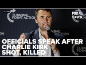 Officials provide update on shooting death of Charlie Kirk