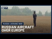 Russian Drones And Military Aircraft Continue To Fly Over Europe