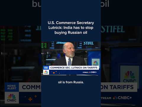 U.S. Commerce Secretary Lutnick: India has to stop buying Russian oil