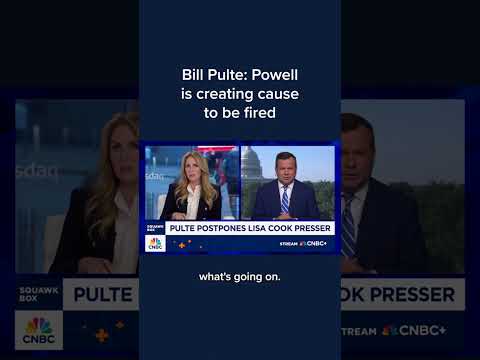 Bill Pulte: Powell is creating cause to be fired