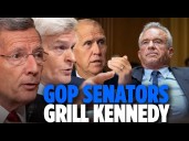 WATCH: GOP Senators GRILL Kennedy