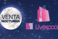 Venta Nocturna de Liverpool: ¿cuánto durará y qué promociones esperar?