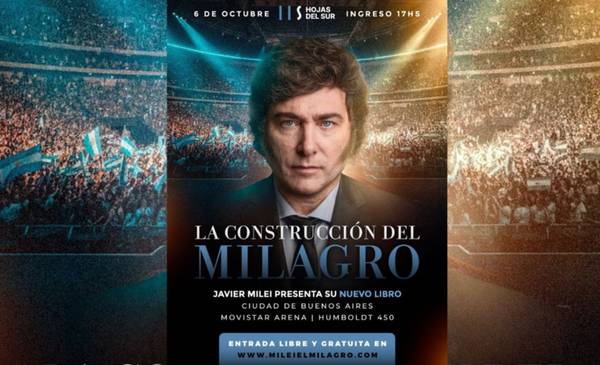 Milei anunció la presentación de su nuevo libro, “La construcción del milagro”, en el Movistar Arena