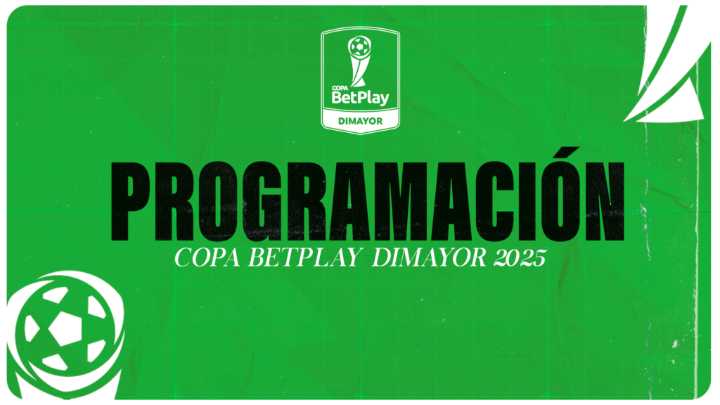 Programación de los cuartos de final de la Copa BetPlay DIMAYOR 2025