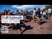 PBS News Hour live episode, Sept. 10, 2025
