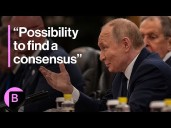 Putin on Ukraine: Consensus on Security Guarantees Is Possible