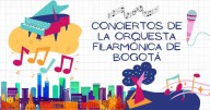 Conciertos gratis Orquesta Filarmónica de Bogotá: asiste 26 y 27 septiembre