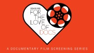 Deadline Kicks Off 6th Season Of For The Love Of Docs