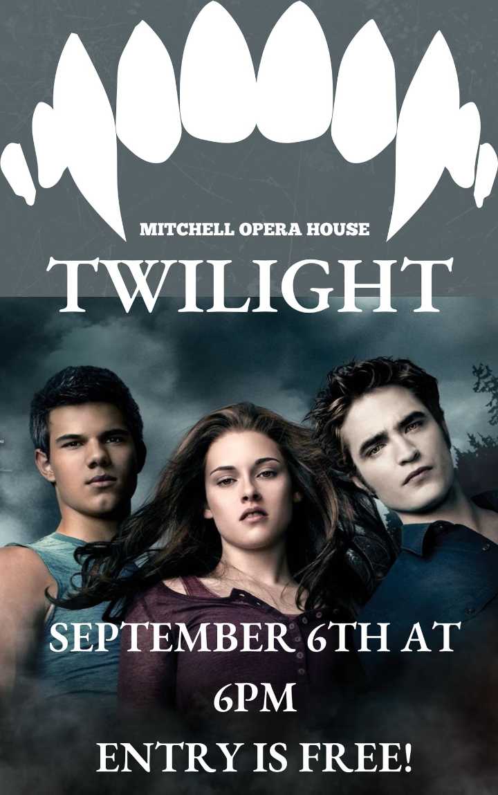 Mitchell Opera House to show Twilight free of charge tomorrow at 6 pm