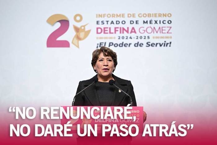 Delfina Gómez: ‘No renunciaré, no daré un paso atrás