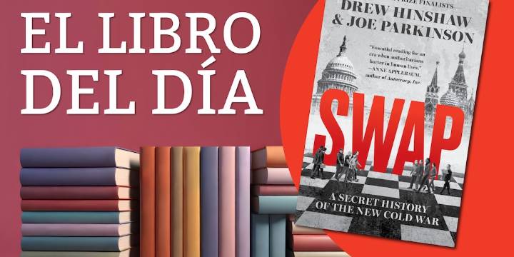 La nueva Guerra Fría y el complejo ajedrez de los intercambios de prisioneros entre Estados Unidos y Rusia