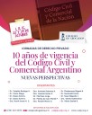 Jornadas de Derecho Privado: «10 años de vigencia del Código Civil y Comercial argentino. Nuevas perspectivas»