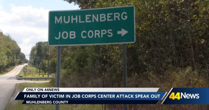 Family of victim in Muhlenberg Job Corps Center attack speaks out