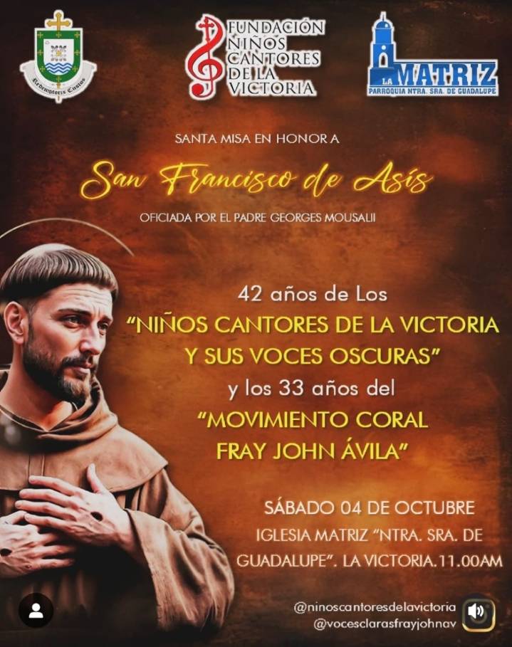 Fundación Niños Cantores de La Victoria y sus Voces Oscuras Celebran sus 42 años en La Santa Misa en Honor a San Francisco de Asís en la Iglesia Matriz de La Victoria