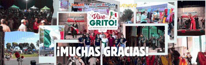 Arizona Bilingual Newspaper, SAABE, and Latinas Arizona successfully hosted the traditional event Vive el Grito de Independencia de México