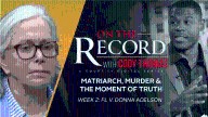 Matriarch, Murder & the Moment of Truth: Week 2 in Donna Adelson’s Trial