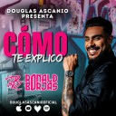 Ronald Borjas y Douglas Ascanio se unen para presentar una joya musical «Como te Explico»
