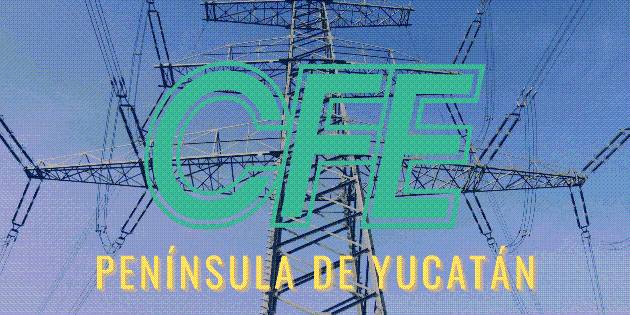 CFE restablece su servicio eléctrico en toda la Península de Yucatán