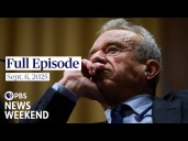 PBS News Weekend full episode, Sept. 6, 2025