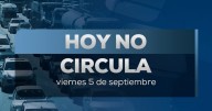 Hoy No Circula viernes 5 de septiembre: ¿tu auto puede circular con estos niveles de contaminación?