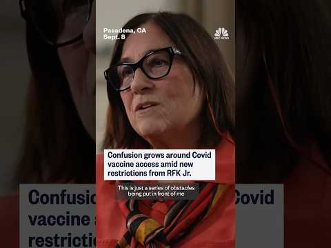Confusion grows around Covid vaccine access amid new restrictions from RFK Jr.