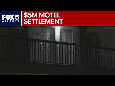 Atlanta motel settles $5M child sex trafficking lawsuit