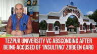 Tezpur University VC Absconding After Being Accused of ‘Insulting’ Zubeen Garg