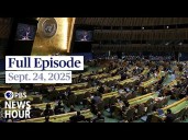 PBS News Hour live episode, Sept. 24, 2025