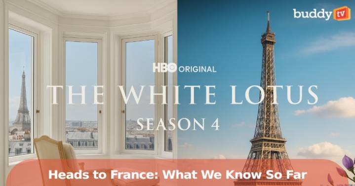 'The White Lotus' Season 4 Heads to France: What We Know So Far