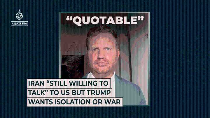 Iran “still willing to talk” to US but Trump wants isolation or war