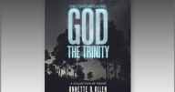 On Contemplating God the Trinity: A Collection of Poems – Annette R Allen’s Debut Volume Explores the Mystery, Majesty, and Love of God Through Poetry