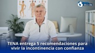 TENA entrega 5 recomendaciones para vivir la incontinencia con confianza