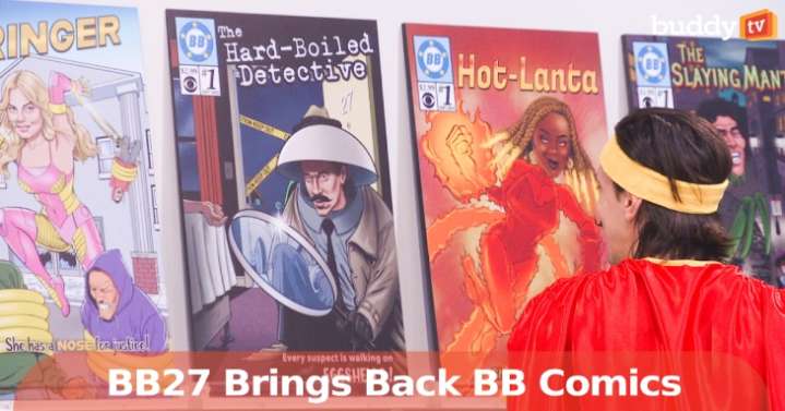 'Big Brother 27' Brings Back BB Comics With a Superhero Twist