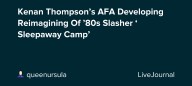 Kenan Thompson’s AFA Developing Reimagining Of ’80s Slasher ‘Sleepaway Camp’: ohnotheydidnt