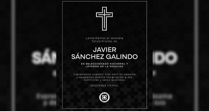 Fallece Javier Sánchez Galindo, leyenda del futbol mexicano y eterno símbolo de Cruz Azul