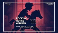 ‘Rocking Horse Winner’ opens Ammolite Opera’s second season in Calgary