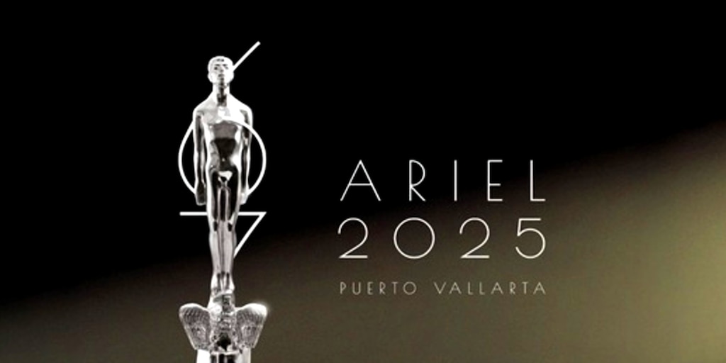 Premios Ariel 2025: todos los detalles de la edición 67 en Puerto Vallarta